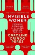 Criado Perez Caroline: Invisible Women