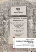 Sládek Pavel: Jehuda Leva ben Besalel - Maharal : Obrana uzavřeného světa v židovském myš