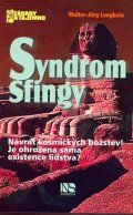 Langbein Walter-Jörg: Syndrom Sfingy - Návrat kosmických božstev!