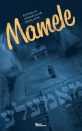 Hroncová-Faklová Daniela: Mamele
