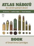 Hýkel Jindřich: Atlas nábojů do ručních palných zbraní / Book of Small Arms Cartridges