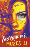 Braunová Lucia: Zachraň mě, můžeš-li