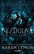 Lynch Karen: Nezdolná - Kniha první