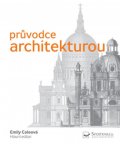 Coleová Emily: Průvodce architekturou