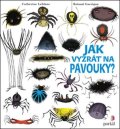 Leblanc Catherine: Jak vyzrát na pavouky?