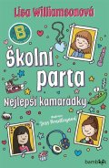 Williamson Lisa: Školní parta - Nejlepší kamarádky