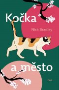 Bradley Nick: Kočka a město