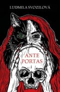 Svozilová Ludmila: Ante portas