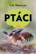 Nibbenhagen Kalle: V přírodě: Ptáci