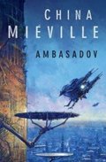 Miéville China: Ambasadov