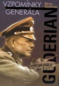 Guderian Hainz G.: Guderian - Vzpomínky generála