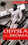 Spencer Olga Brom: Odysea Johna Ladislawa Broma - filmaře a cestovatele