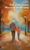 Siple Joe: Pět přání pana Murrayho McBridea