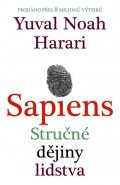 Harari Yuval Noah: Sapiens - Stručné dějiny lidstva