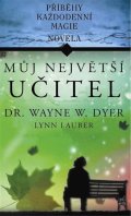 Lauber Lynn: Můj největší učitel