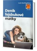 Nachtigallová Lucie: Deník fejsbukové matky
