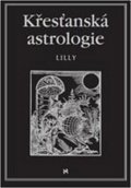 Lilly William: Křesťanská astrologie