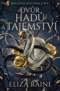 : Dvůr hadů a tajemství
