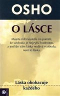 Osho Rajneesh: O lásce - Láska obohacuje každého