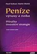 Hlušek Martin: Peníze - výnosy a rizika, 2. vydání