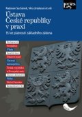 Suchánek Radovan: Ústava České republiky v praxi. 15 let platnosti základního zákona