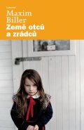 Biller Maxim: Země otců a zrádců