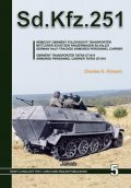 Kliment Charles K.: Sd.Kfz.251 - Německý obrněný polopásový transportér a obrněný transportér T