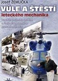 Žemlička Josef: Vůle a štěstí leteckého mechanika