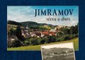 Procházková Miroslava: Jimramov včera a dnes