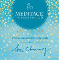 Chinmoy Sri: Meditace, potrava pro duši