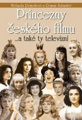 Remešová Michaela: Princezny českého filmu ... a také ty televizní