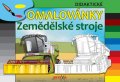 neuveden: Zemědělské stroje - Didaktické omalovánky