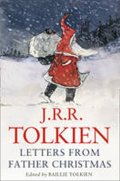 Tolkien John Ronald Reuel: Letters from Father Christmas