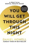 Howell Daniel: You Will Get Through This Night
