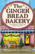 Gilmore Laurie: Gingerbread Bakery