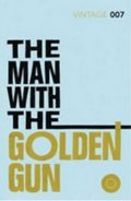 Fleming Ian: The Man with the Golden Gun