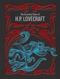 Lovecraft Howard Phillips: Essential Tales of H.P. Lovecraft