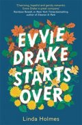 Holmes Linda: Evvie Drake Starts Over : The emotional, uplifting, romantic bestseller