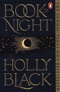 Blacková Holly: Book of Night: #1 Sunday Times bestselling adult fantasy from the author of