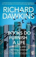 Dawkins Richard: Books do Furnish a Life