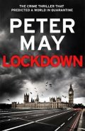 May Peter: Lockdown : the crime thriller that predicted a world in quarantine