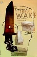 Gaiman Neil: The Sandman: The Wake, Volume 10