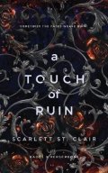 St. Clair Scarlett: A Touch of Ruin