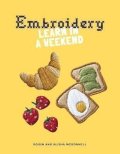 McDonnell Roisin: Embroidery: Learn in a Weekend