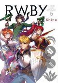Oum Monty: RWBY Official Manga Anthology 5 : Shine