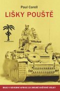 Carell Paul: Lišky pouště - Boje v severní Africe za druhé světové války