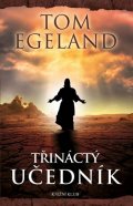 Egeland Tom: Třináctý učedník
