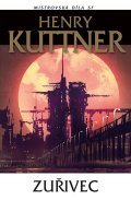 Kuttner Henry: Zuřivec