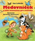 Lebeda Jan: Medovníček a jeho nemocnice pro zvířátka