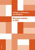Štikar Jiří: Bezpečná mobilita ve stáří